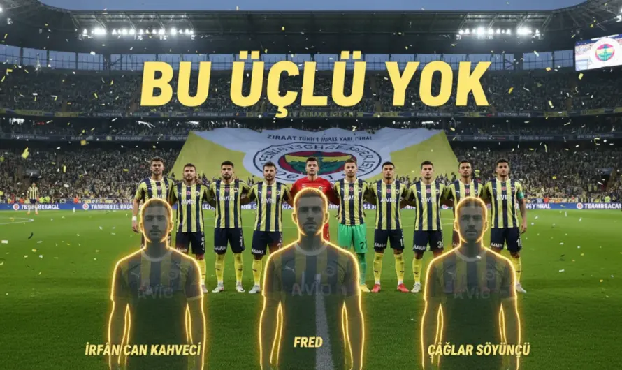 Fenerbahçe’nin Konyaspor Kupa Maçı Kadrosunda 3 Önemli Eksik
