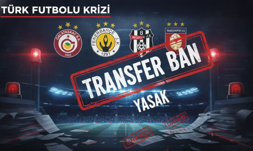 FIFA’dan 4 Türk Takımına 3 Dönemlik Transfer Yasağı