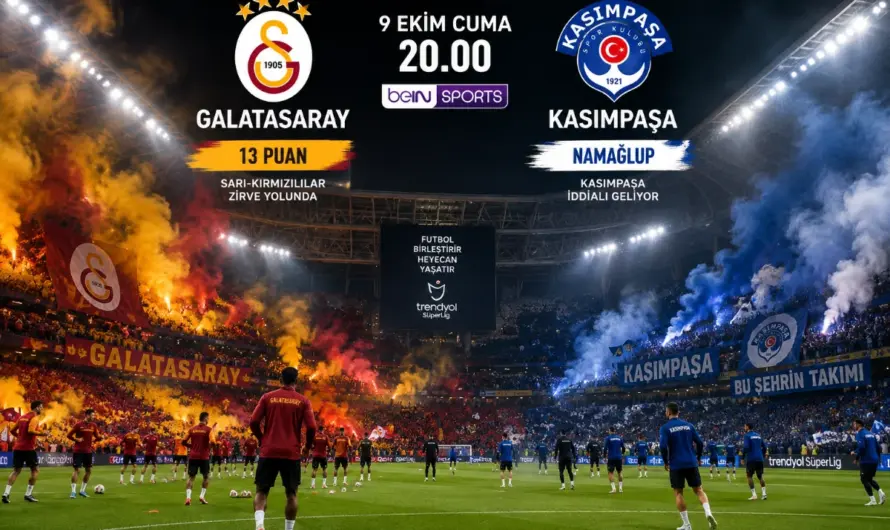 Galatasaray-Kasımpaşa maçı ne zaman? Saat kaçta?